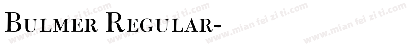 Bulmer Regular字体转换